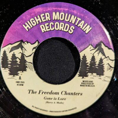 Freedom Chanters - Love is Gone